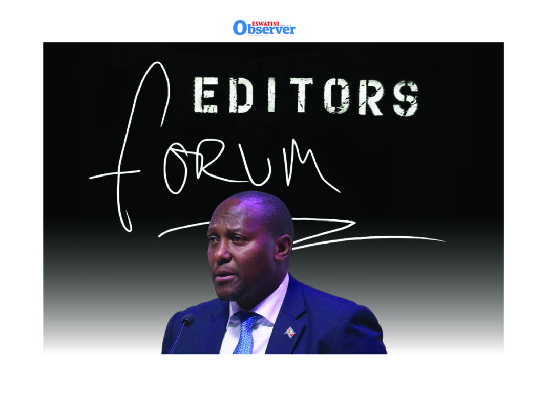 Prime Minister Russell Dlamini says Editors Forum meetings will not return, citing past conduct, while outlining his disruptive leadership approach.
